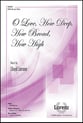 O Love, How Deep, How Broad, How High SATB choral sheet music cover